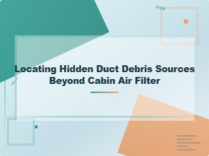 Locating Hidden Debris Sources in Hvac Ducts